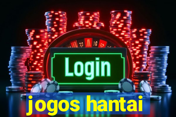 jogos hantai